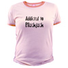 Addicted to Blackjack Jr. Ringer T-Shirt